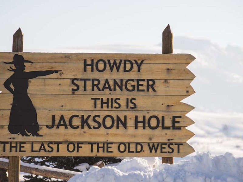 Last of the Old West - Jackson Hole