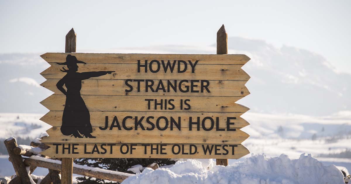 Last of the Old West - Jackson Hole
